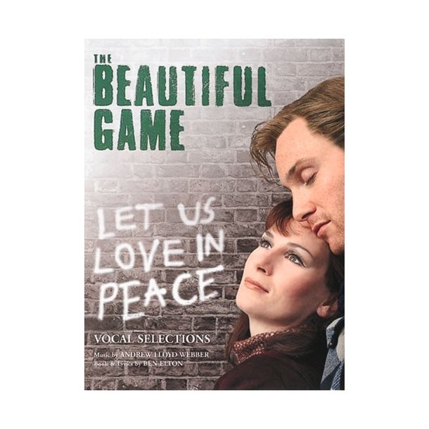 ANdrew Lloyd Webber: The Beautiful Game - Vocal Selections