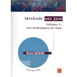 Michel Goldberg: Mthode De Sax Jazz Volume 1 (Nouvelle Edition 2011)