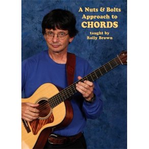 Rolly Brown: A Nuts & Bolts Approach To Chords