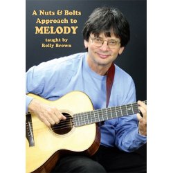 Rolly Brown: A Nuts & Bolts Approach To Melody