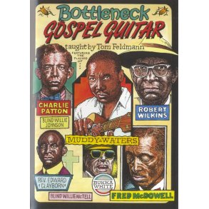 Tom Feldmann: Bottleneck Gospel Guitar