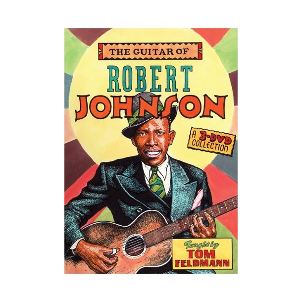 Johnson Robert Guitar (Feldman) 3dvd