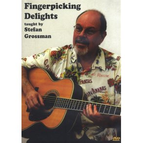 Stefan Grossman: Fingerpicking Delights