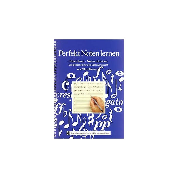 Alfred Pfortner: Perfekt Noten Lernen