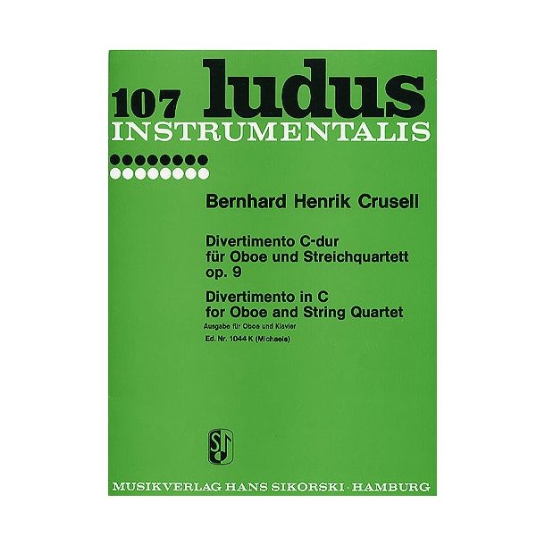 Bernhard Henrik Crusell: Divertimento In C For Oboe And String Quartet Op.9 (Oboe/Piano)