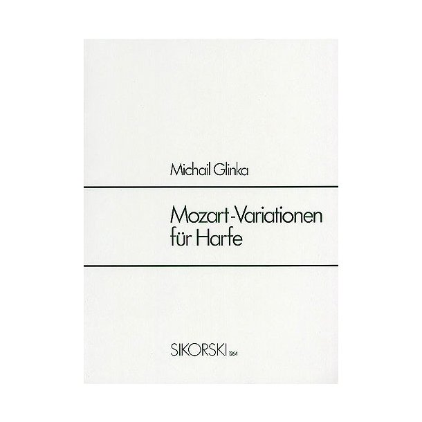 Michail Glinka: Mozart-Variationenen Fur Harfe