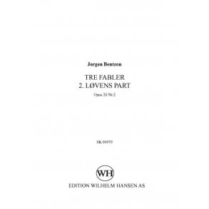 Jrgen Bentzon: Tre Fabler 2. Lovens Part - Op.26 No.2