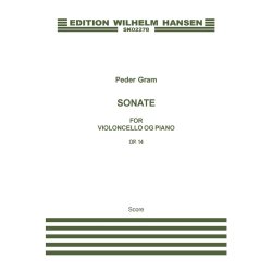 Peder Gram: Sonate For Violoncello Og Piano, Op. 14