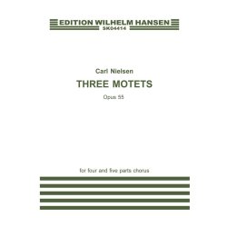 NIELSEN 3 MOTETTER OP.55