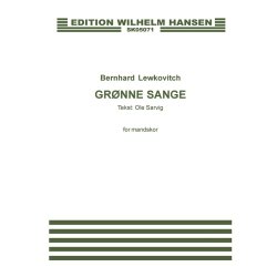 Bernhard Lewkovitch: Gr&oslash;nne Sange (TTBB)