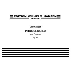 IN DULCI JUBILO OP.14