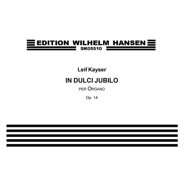 IN DULCI JUBILO OP.14