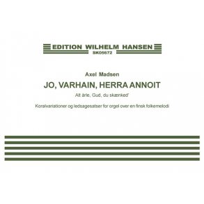 JO,VARHAIN,HERRA SNNOIT