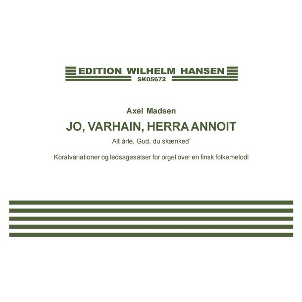 JO,VARHAIN,HERRA SNNOIT