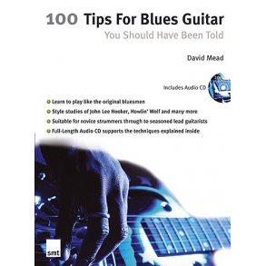 100 Tips For Blues Guitar You Should Have Been Told