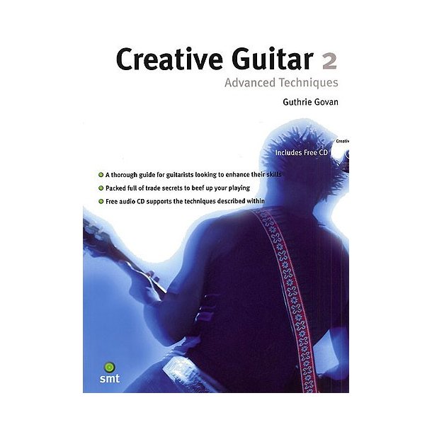 Creative Guitar 2: Advanced Techniques