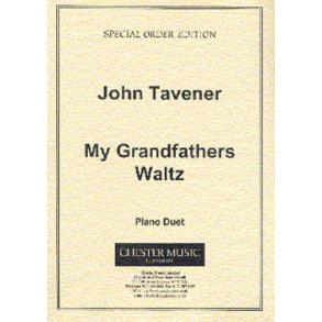John Tavener: My Grandfathers Waltz