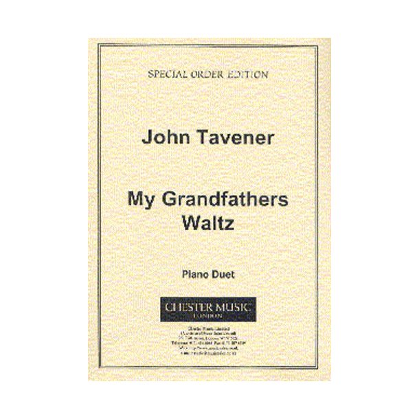 John Tavener: My Grandfathers Waltz