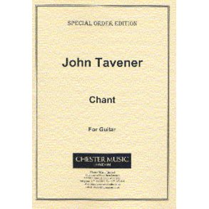 John Tavener: Chant For Guitar