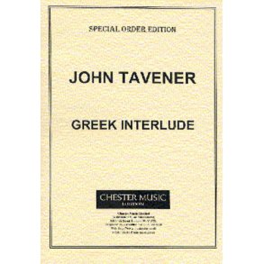 John Tavener: Greek Interlude