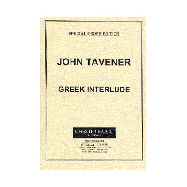 John Tavener: Greek Interlude