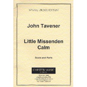 John Tavener: Little Missenden Calm