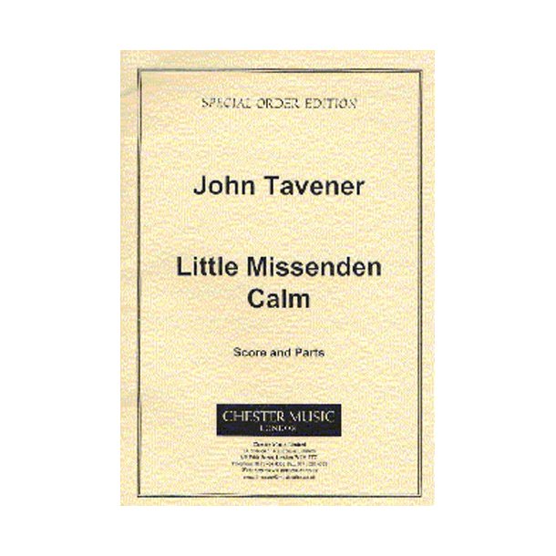 John Tavener: Little Missenden Calm
