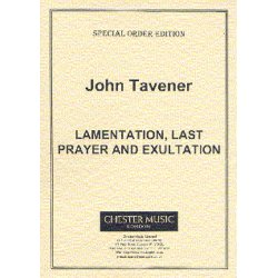 John Tavener: Lamentation, Last Prayer And Exultation (Score)