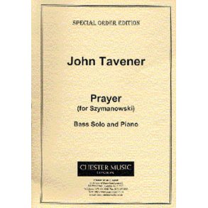John Tavener: Prayer (For Szymanowski)