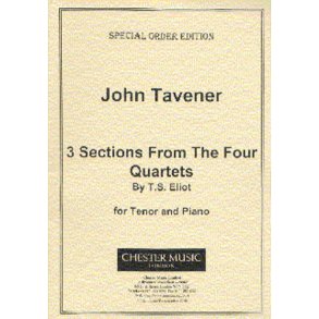 John Tavener: 3 Sections From The Four Quartets