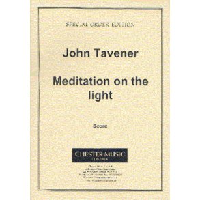 John Tavener: Meditation On The Light (Score)
