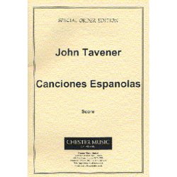 John Tavener: Canciones Espanolas