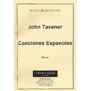 John Tavener: Canciones Espanolas