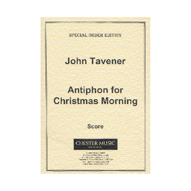 John Tavener: Antiphon For Christmas Morning (Score)