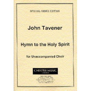 John Tavener: Hymn To The Holy Spirit