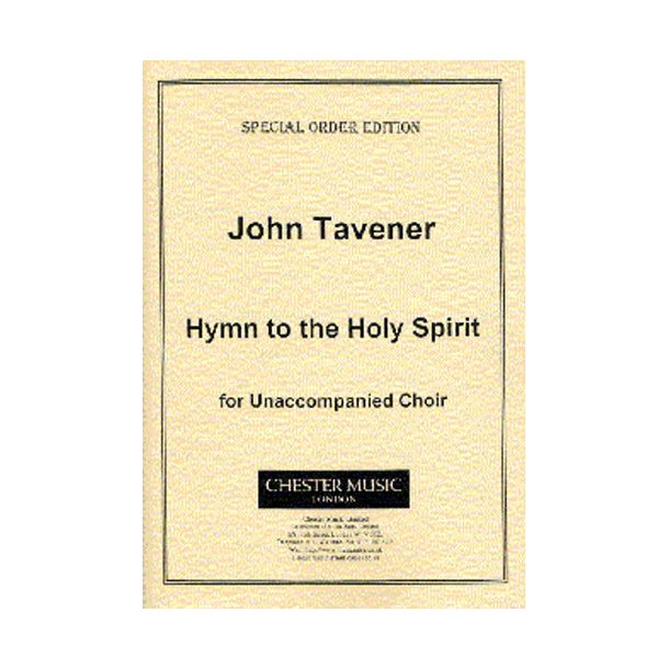 John Tavener: Hymn To The Holy Spirit
