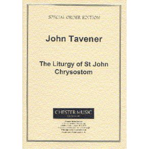 John Tavener: The Liturgy Of St. John Chrysostom (Vocal Score)