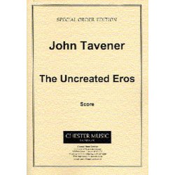 John Tavener: The Uncreated Eros