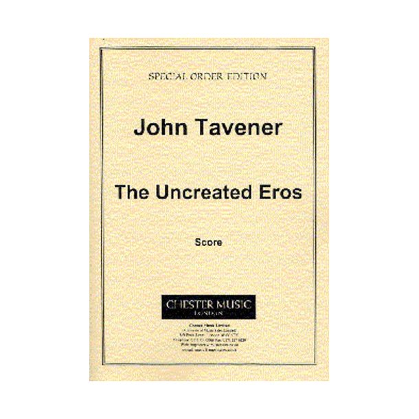 John Tavener: The Uncreated Eros