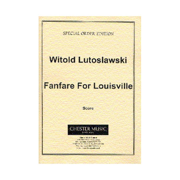 Witold Lutoslawski: Fanfare For Louisville