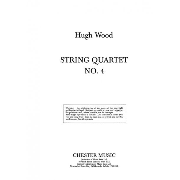 Hugh Wood; String Quartet No. 4 Op. 34 (Study Score)