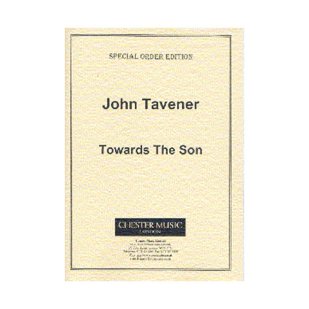 John Tavener: Towards The Son