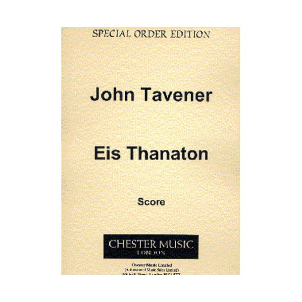 John Tavener: Eis Thanaton