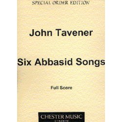 John Tavener: Six Abbasid Songs