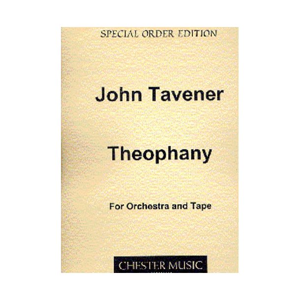 John Tavener: Theophany (Score)