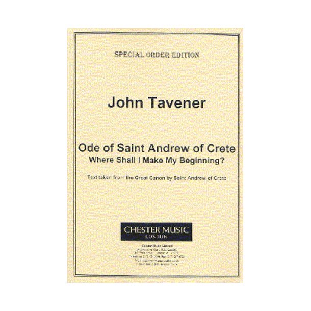 John Tavener: Ode Of Saint Andrew Of Crete