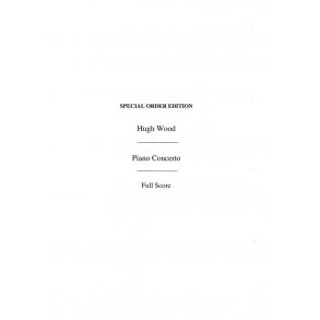 Hugh Wood: Piano Concerto Op. 32 (Full Score)