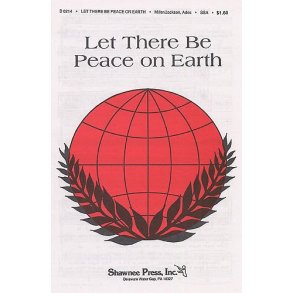 Sy Miller: Let There Be Peace On Earth (SSA/Piano)