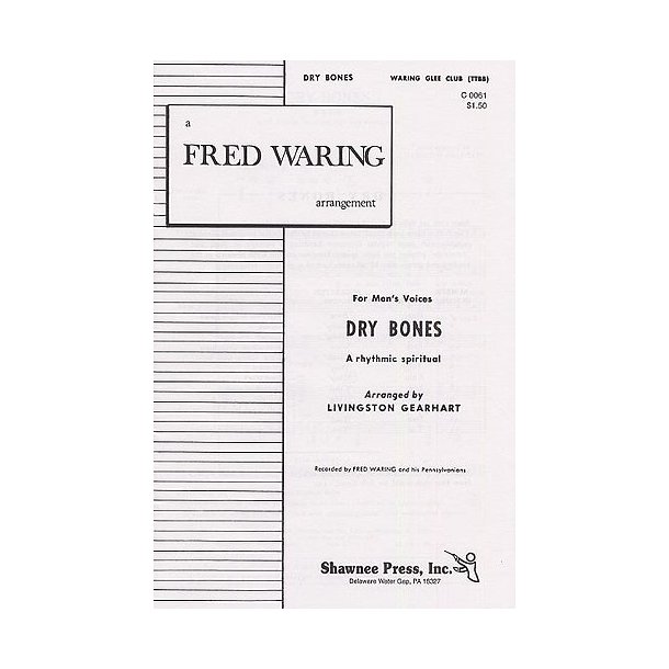 Dry Bones (Arr. Livingston Gearhart)- TTBB