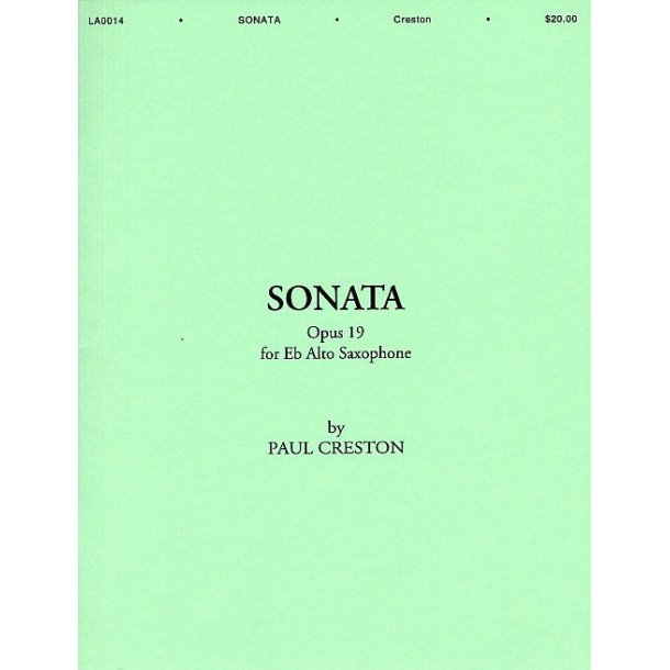 Paul Creston: Sonata For Alto Saxophone And Piano Op.19